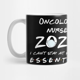 Oncology Nurse 2020 Quarantine Gift Mug